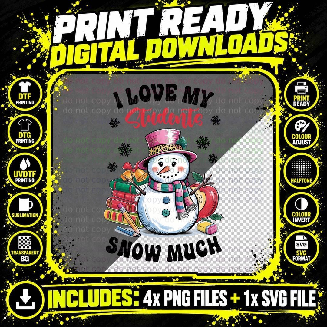 I Love My Students Snow Much Winter T-Shirt Png SVG Digital Bundle