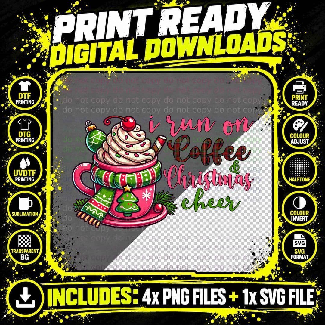 I Run on Coffee & Christmas Cheer Winter T-Shirt Png SVG Digital Bundle