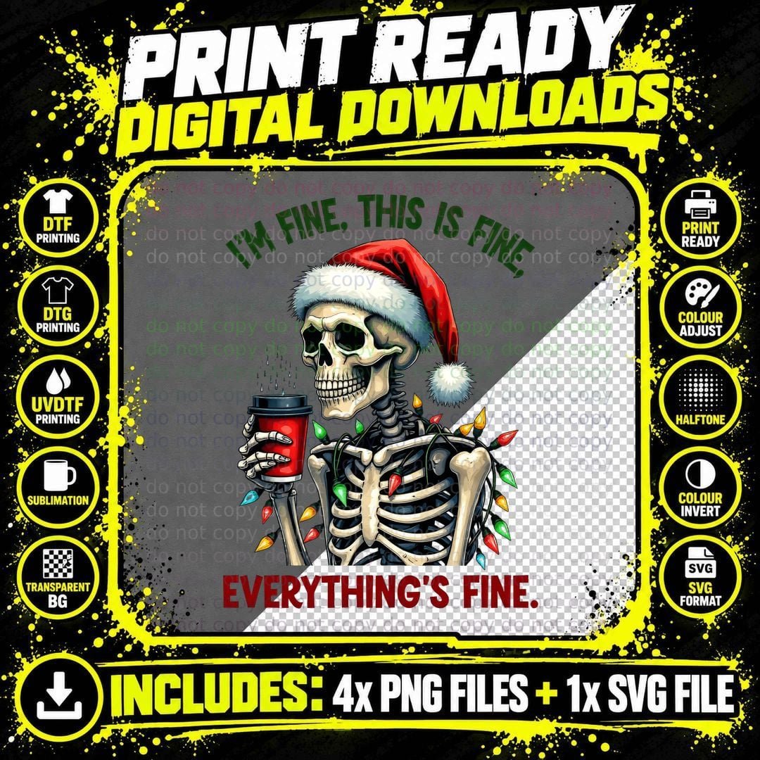 I'm Fine This Is Fine Everything's Fine. Christmas Png SVG Digital Bundle