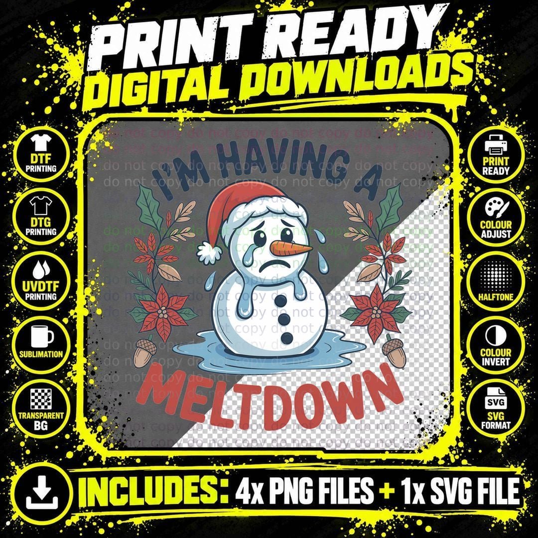 I'm Having a Meltdown Christmas T-Shirt, Funny Xmas Tee Png SVG Digital Bundle