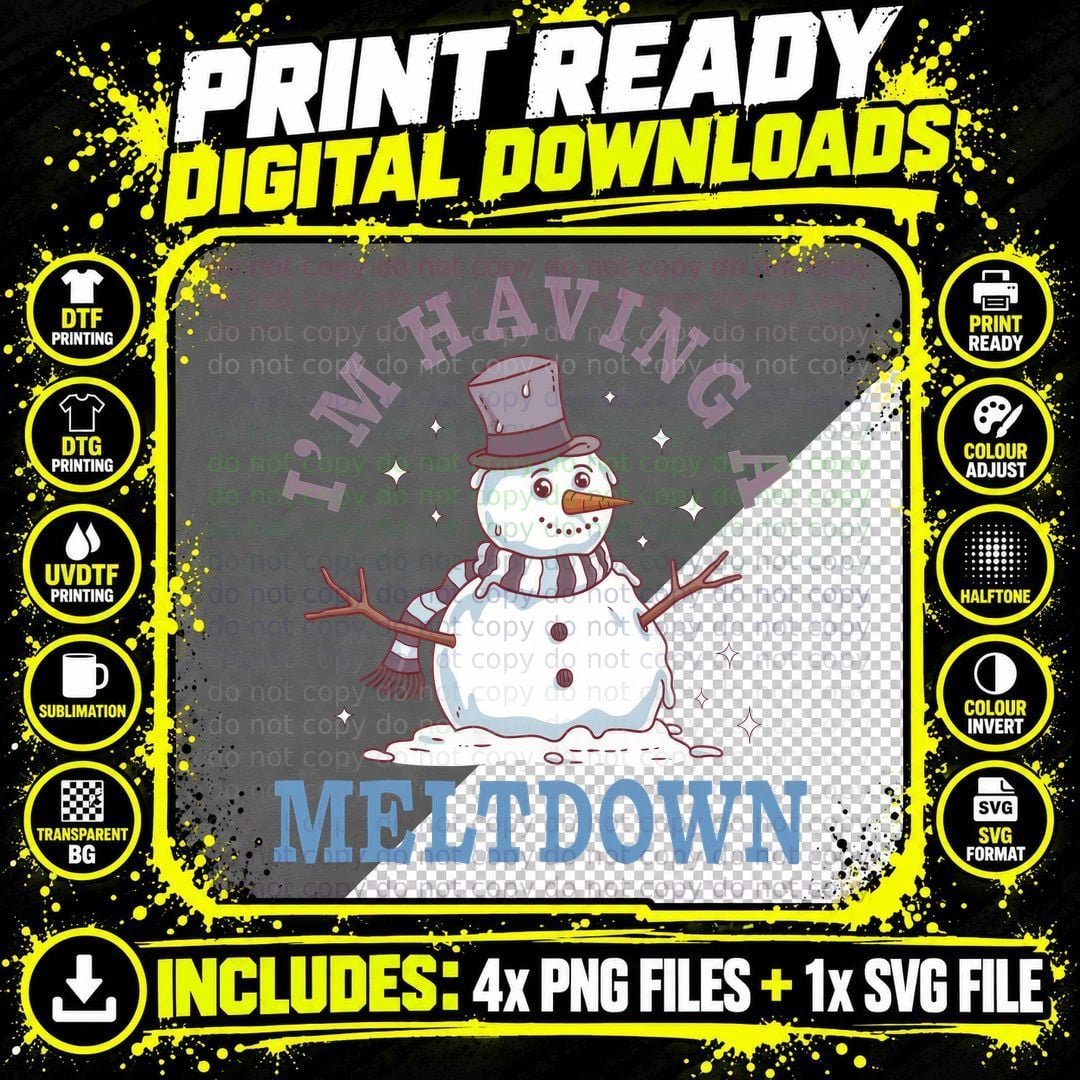 I'm Having a Meltdown Winter T-Shirt Png SVG Digital Bundle
