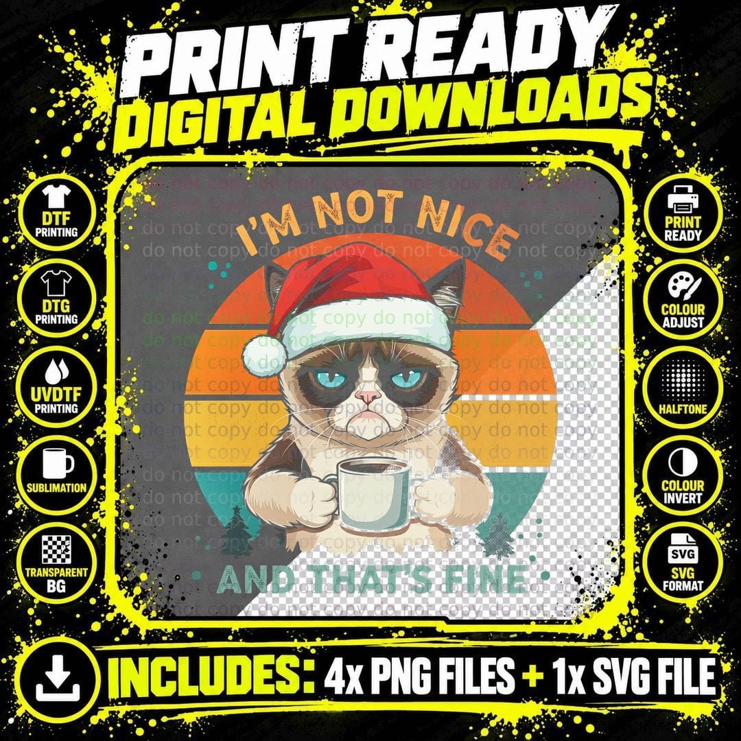 I'm Not Nice and That's Fine Funny Cat T-Shirt Png SVG Digital Bundle