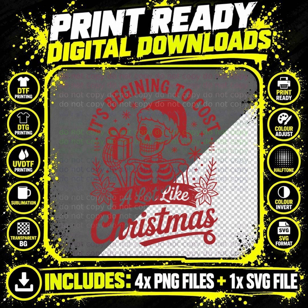 It's Beginning to Cost a Lot Like Christmas T-Shirt Png SVG Digital Bundle