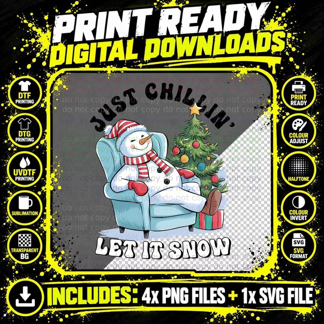 Just Chillin' Let It Snow Winter T-Shirt Png SVG Digital Bundle
