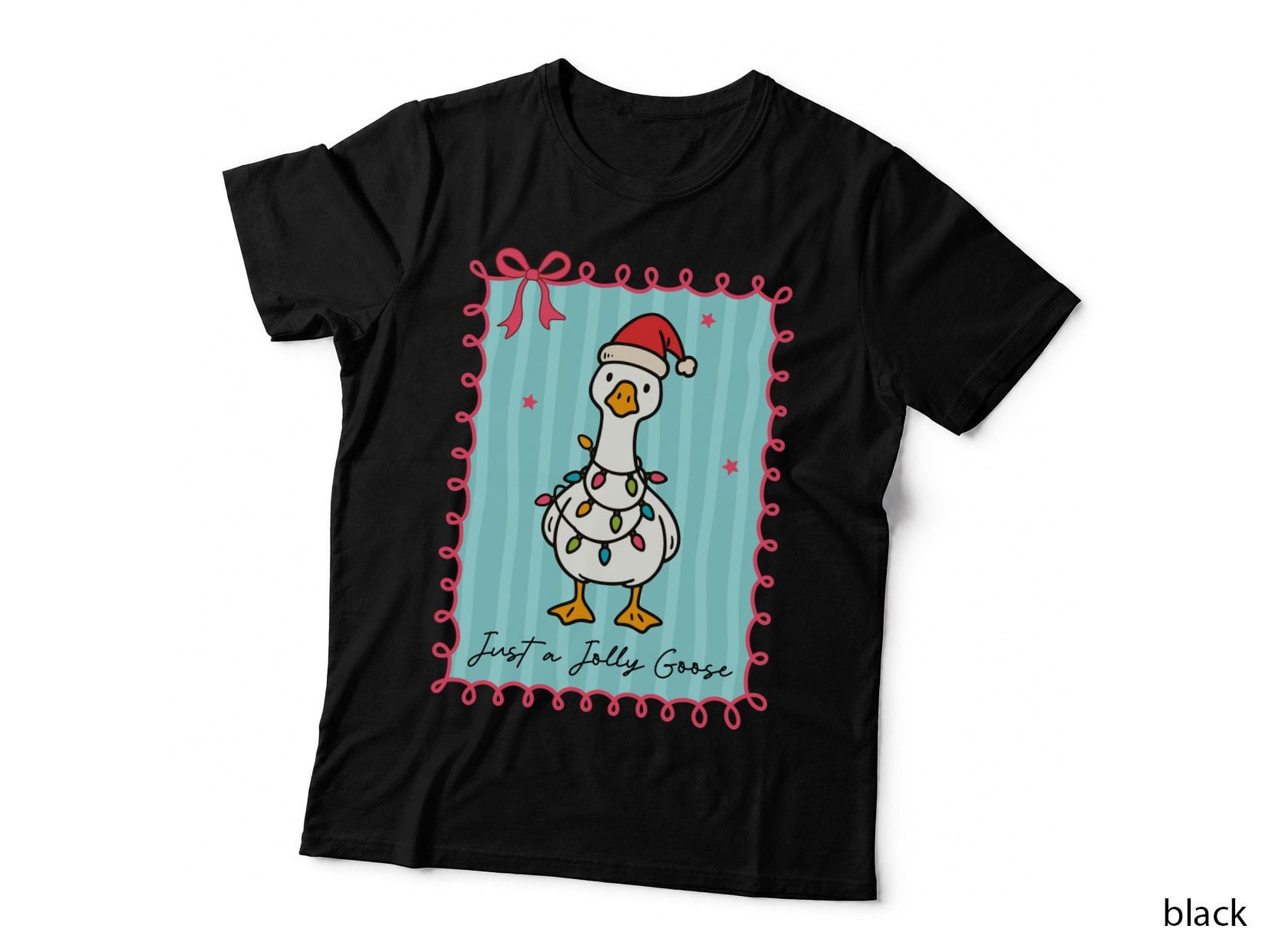 Just a Jolly Goose Christmas Art T-Shirt, Funny Xmas Tee, Ugly Sweater Shirt
