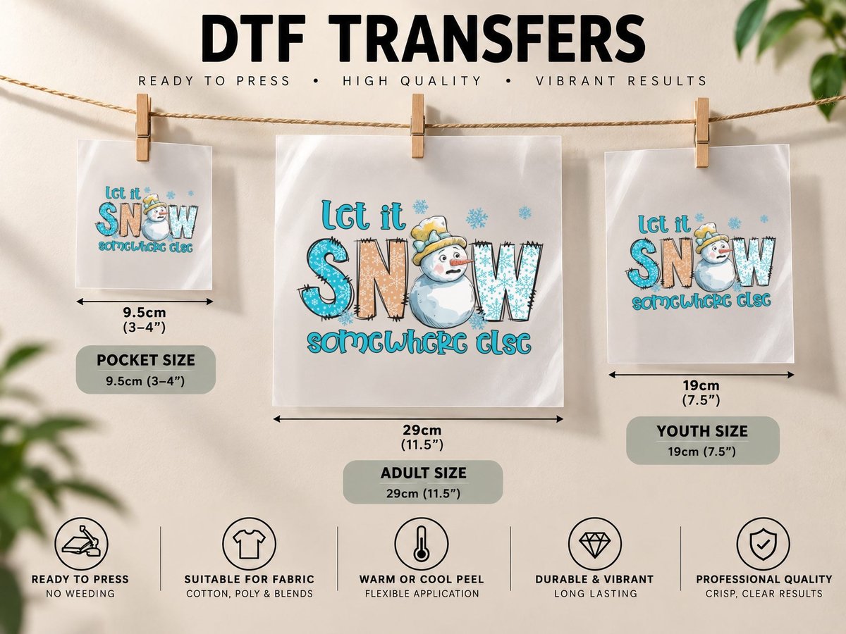 Let It Snow Somewhere Else Winter, Snowman in Winter DTF Transfer Iron On