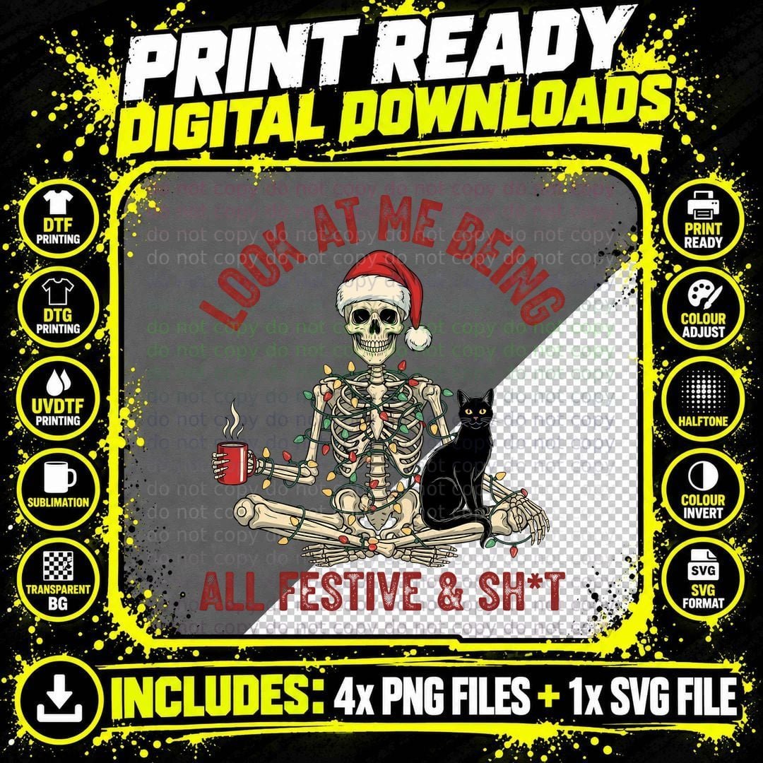 Look at Me Being All Festive & Sh T Cat T-Shirt Png SVG Digital Bundle