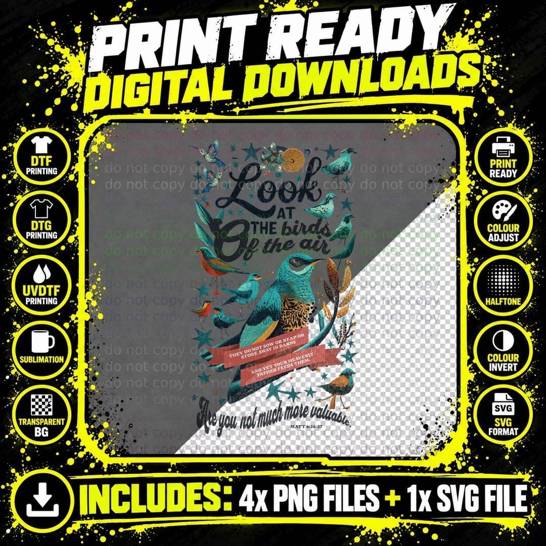 Look at the Birds of the Air T-Shirt Png SVG Digital Bundle