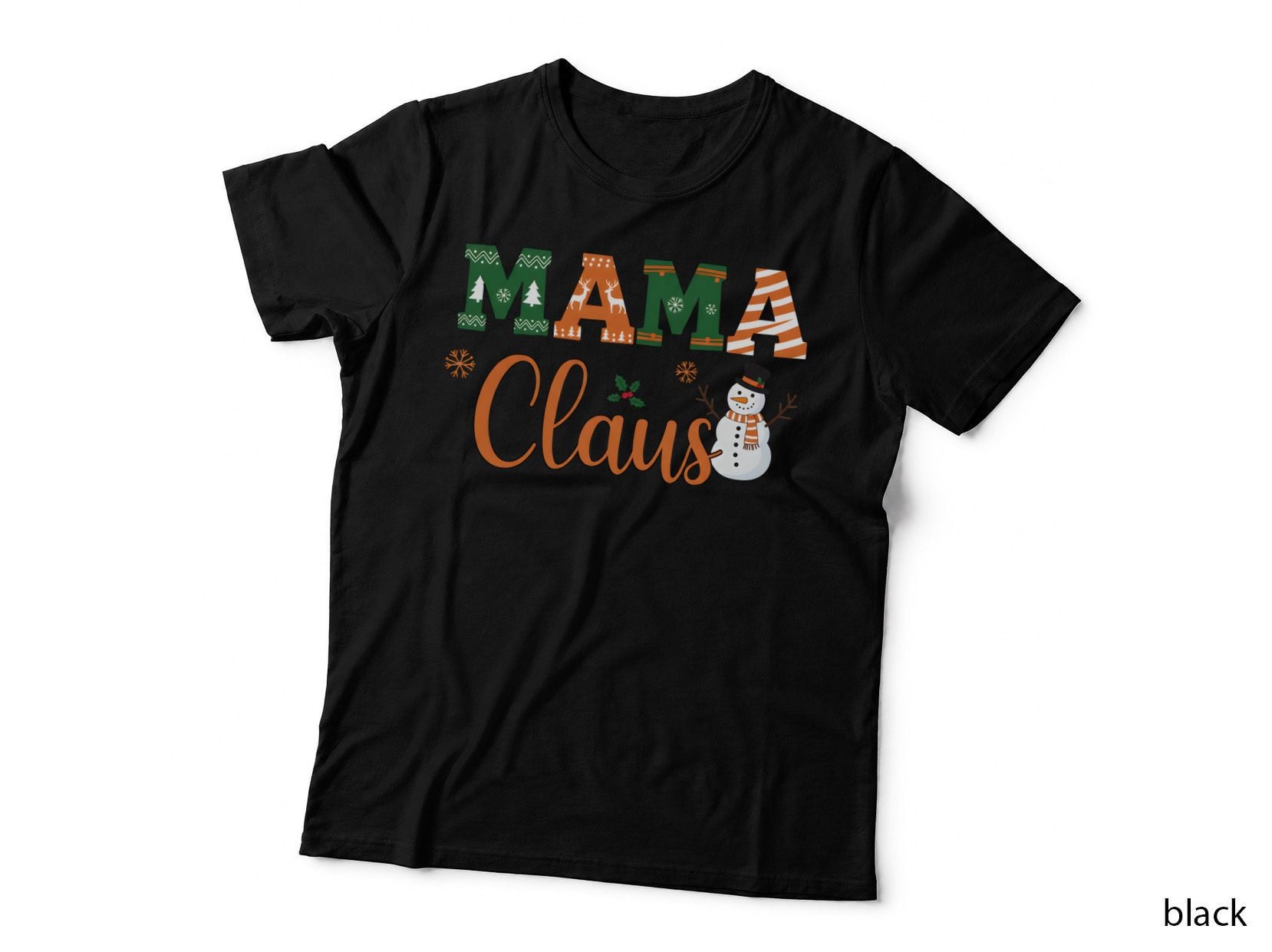 Mama Claus Sarcastic Animal T-Shirt, Festive Holiday Snowman Graphic Tee