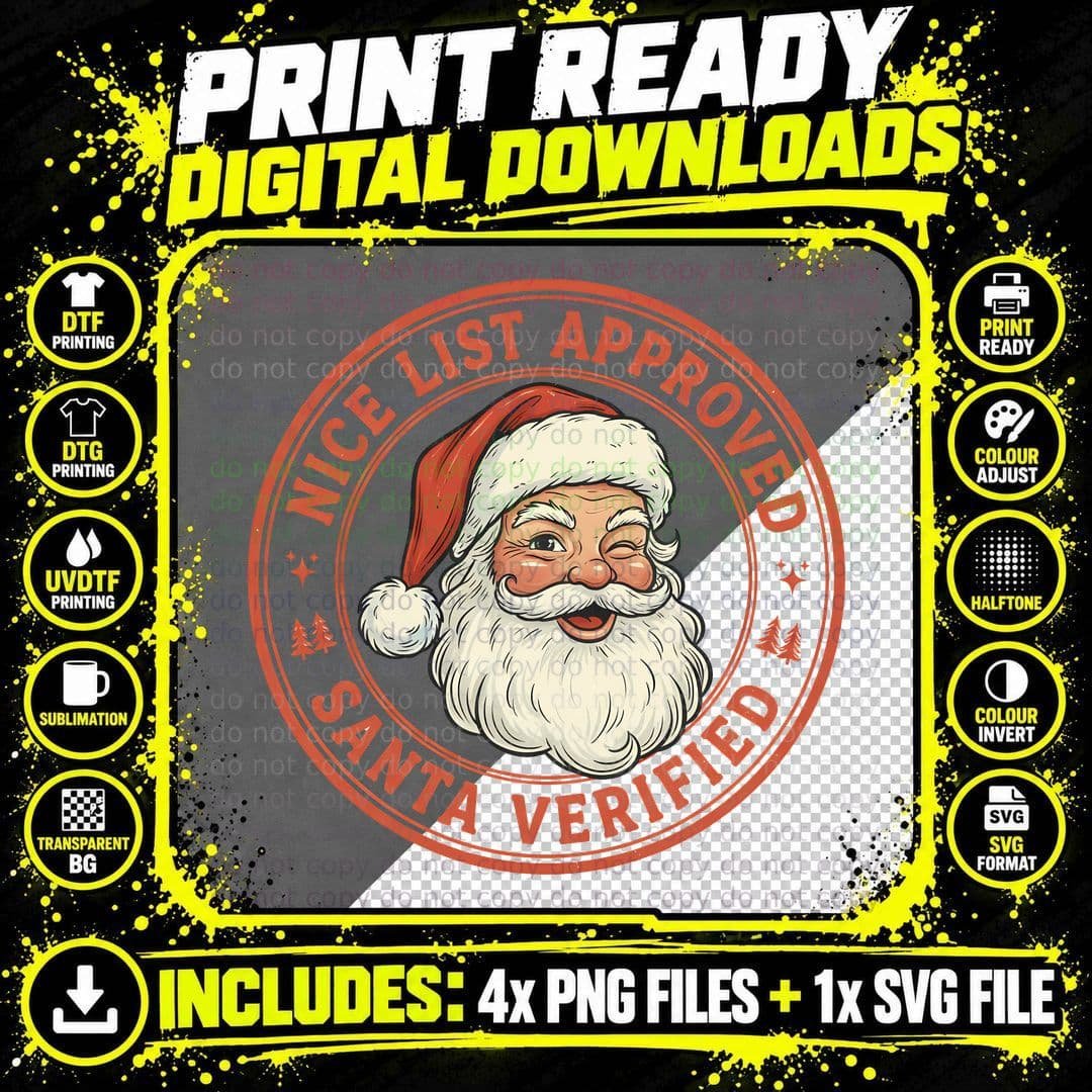 Nice List Approved Santa Verified Christmas T-Shirt Png SVG Digital Bundle