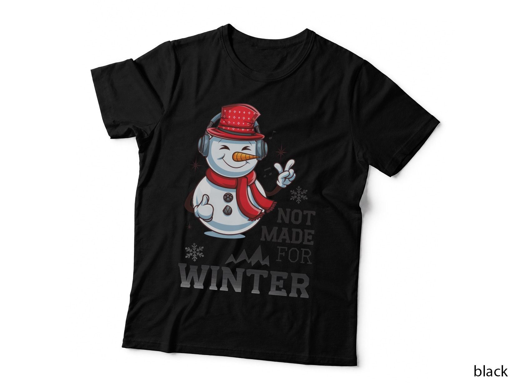 Not Made for Winter T-Shirt, Snowman Listening Music with Graphic Tee