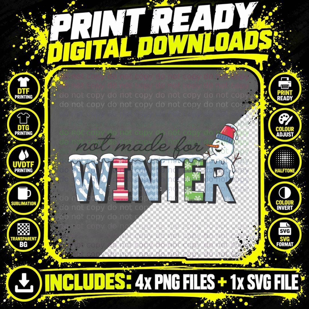 Not Made for Winter T-Shirt, Snowman in Winter Scene Png SVG Digital Bundle