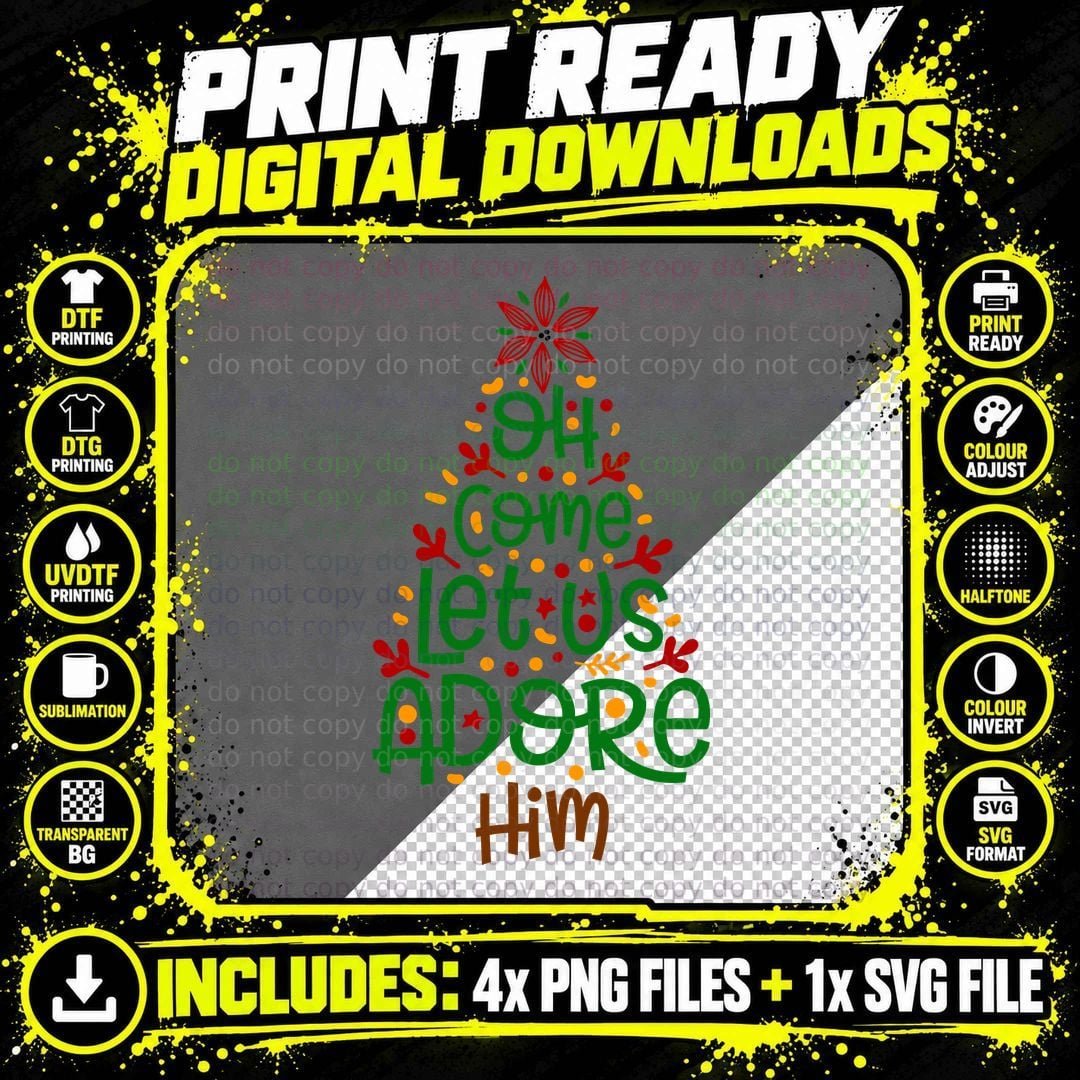 Oh Come Let Us Adore Him T-Shirt Png SVG Digital Bundle