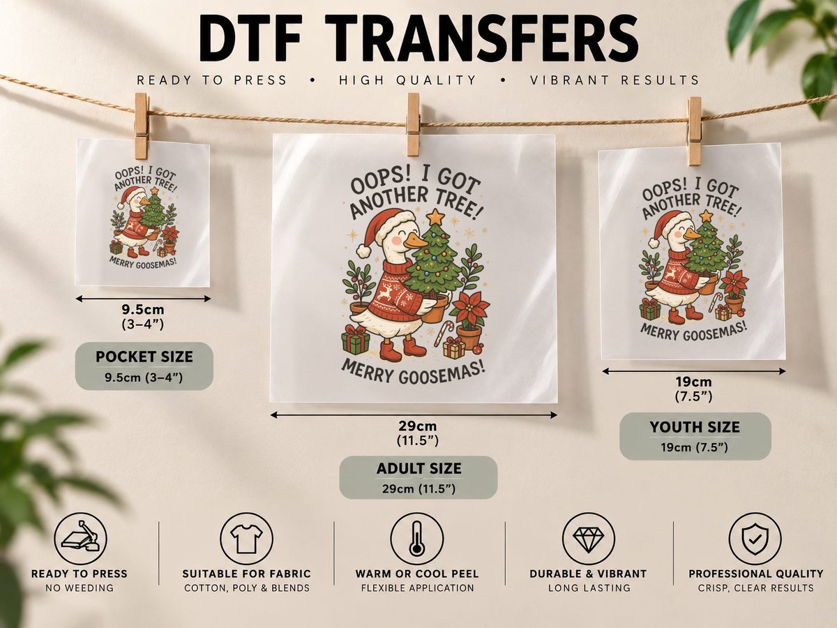 Oops! I Got Another Tree! Merry Goosemas! Christmas DTF Transfer Iron On