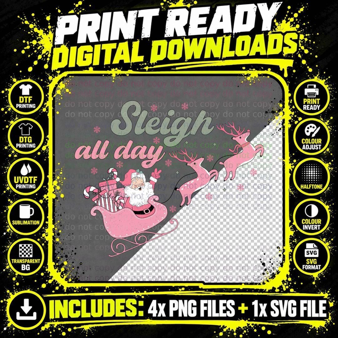 Sleigh All Day Christmas T-Shirt, Santa Sleigh Ride with Png SVG Digital Bundle