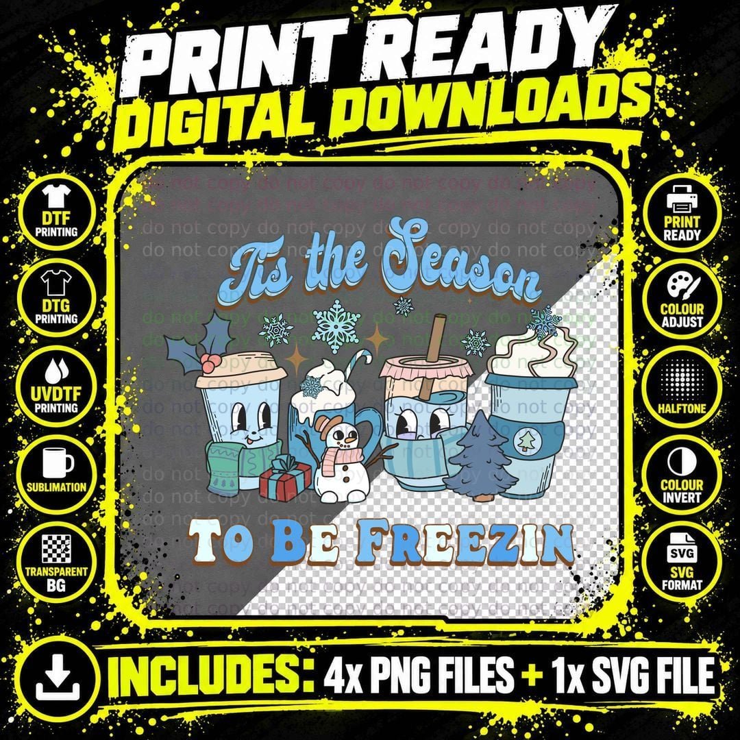 Tis the Season to Be Freezin Winter T-Shirt Png SVG Digital Bundle