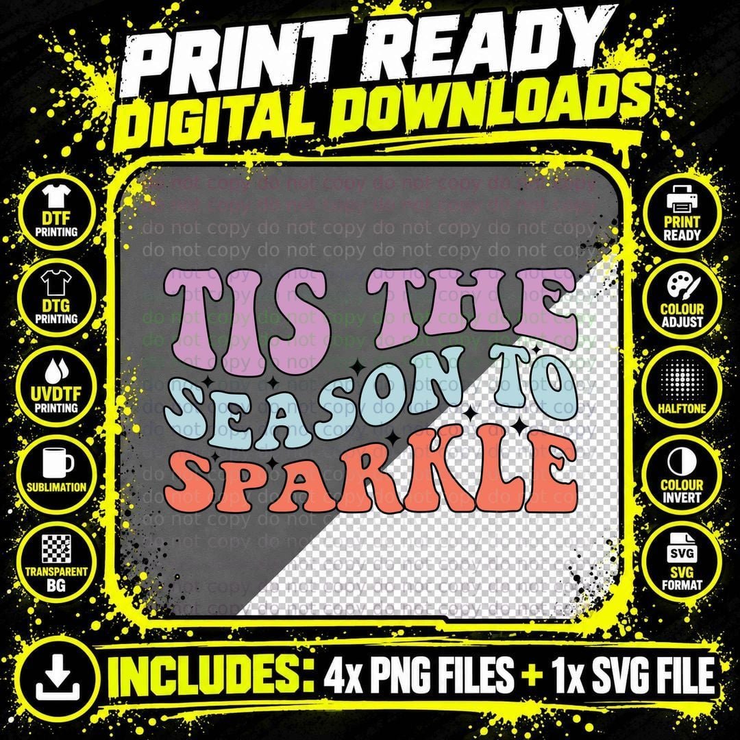 Tis the Season to Sparkle Happy New Year T-Shirt Png SVG Digital Bundle