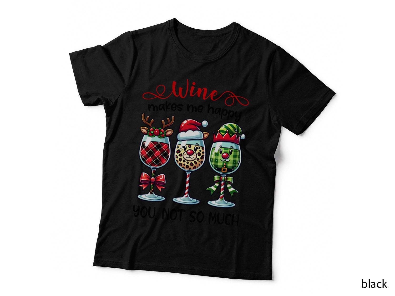 Wine Makes Me Happy You Not So Much Winter T-Shirt