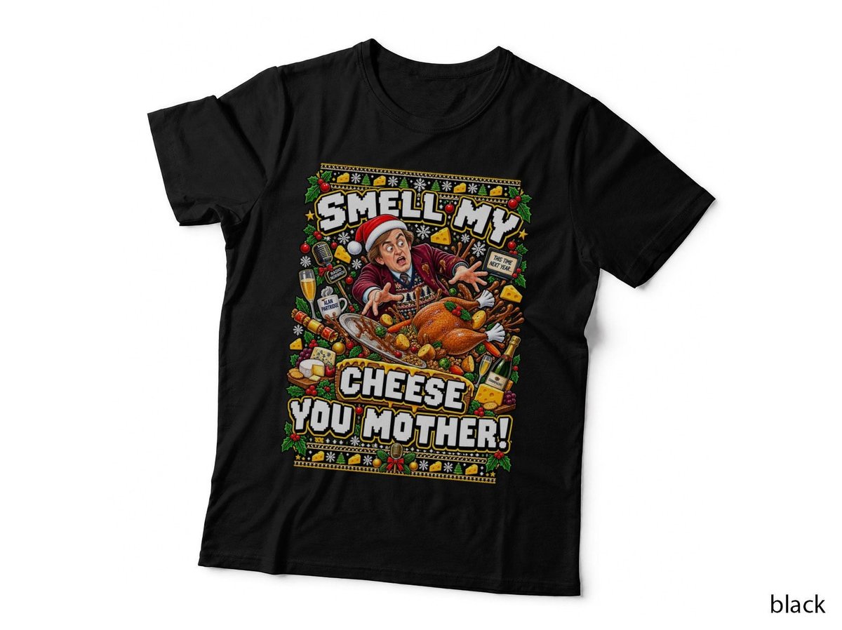 Alan Partridge Christmas British Comedy Cheese Quote Ugly Sweater Funny T-Shirt