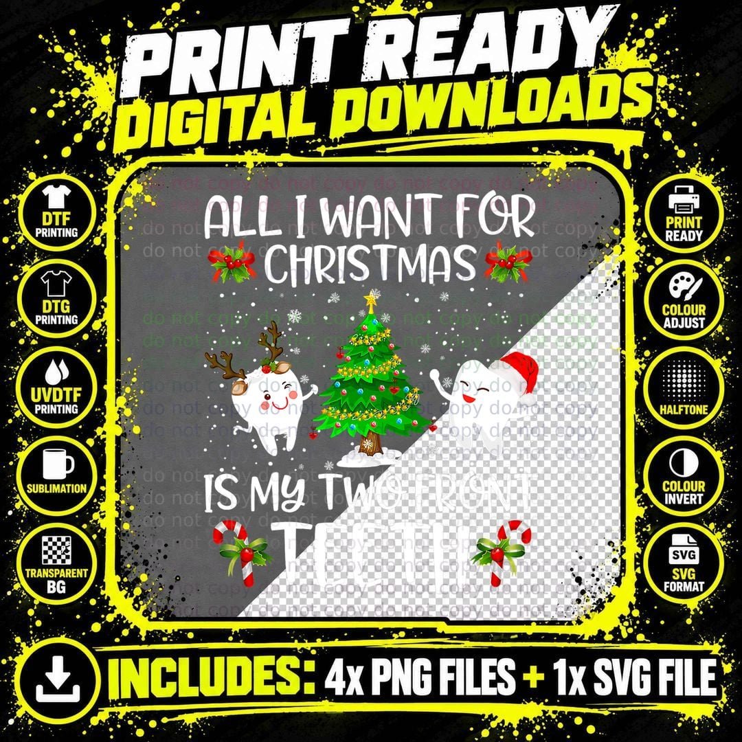 All I Want for Christmas Is My Two Front Teeth Funny Png SVG Digital Bundle
