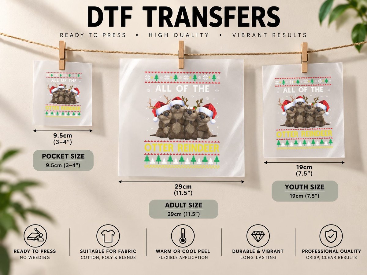 All of Otter Reindeer or Christmas Ugly DTF Transfer Iron On
