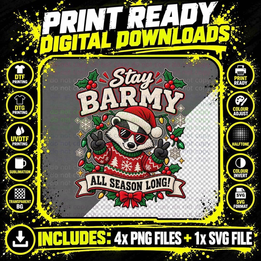 Badger Christmas Shirt Funny Holiday Tee Stay Barmy All Png SVG Digital Bundle