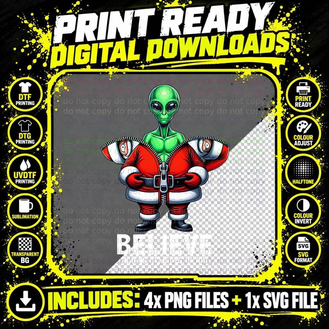 Believe Funny Alien Santa Disguise UFO Christmas Png SVG Digital Bundle
