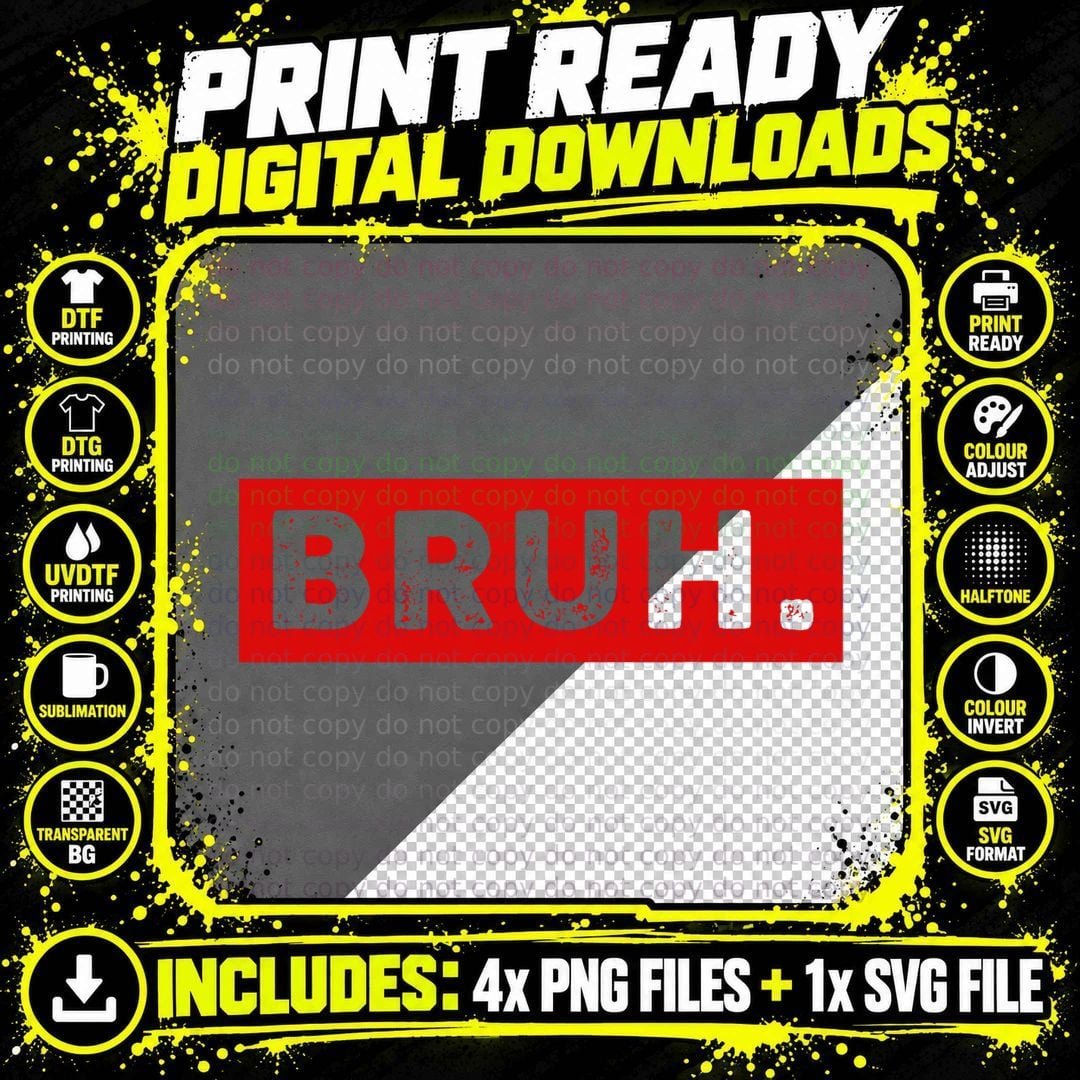 Bruh Funny Saying Meme, Brother Greeting Boy Girl Png SVG Digital Bundle
