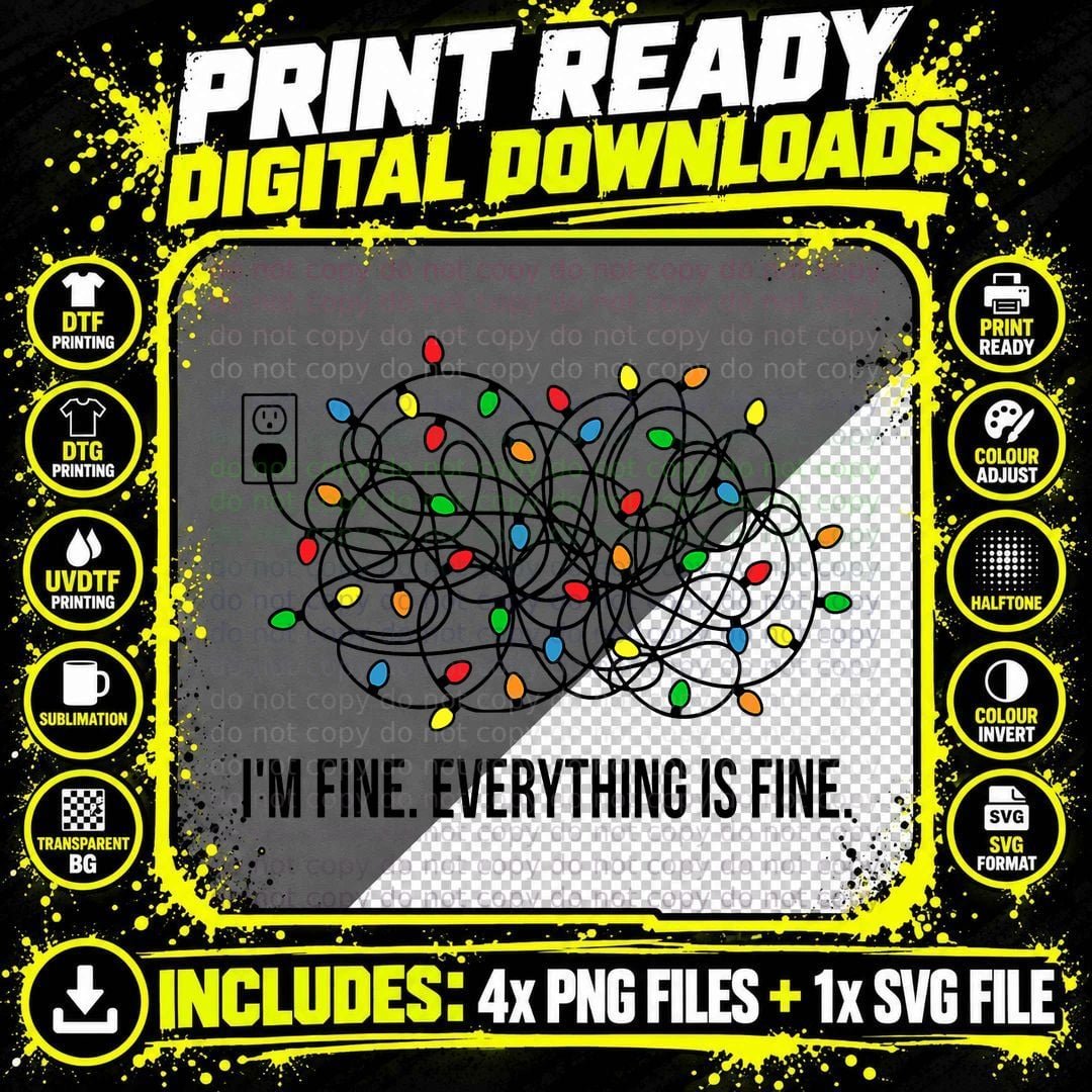 Christmas Lights I'm Fine Everything Is Fine Ugly Png SVG Digital Bundle