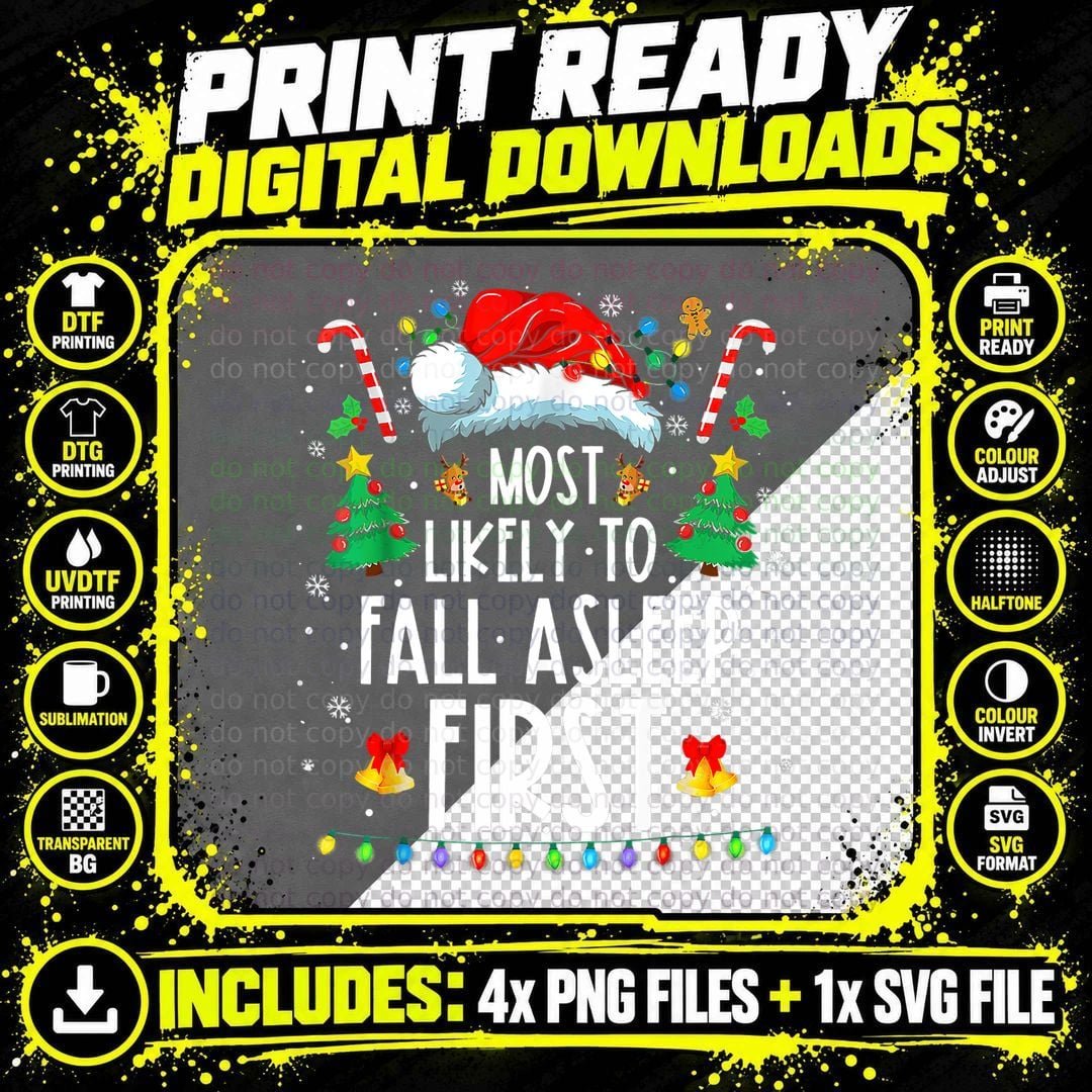 Christmas Most Likely to Fall Asleep First Funny Xmas Png SVG Digital Bundle