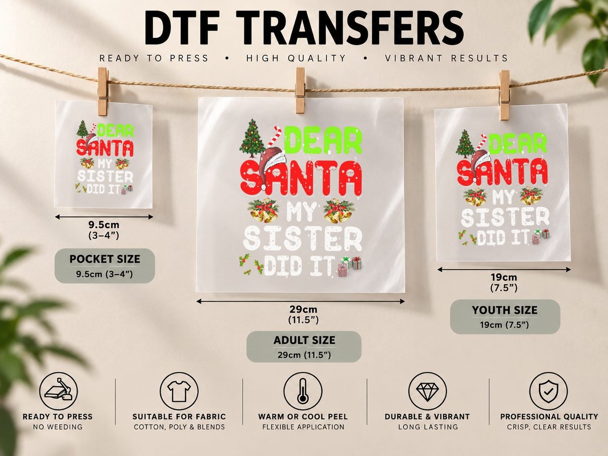 Dear Santa My-Sister Did It Funny Xmas Pajama for Christmas DTF Transfer Iron On