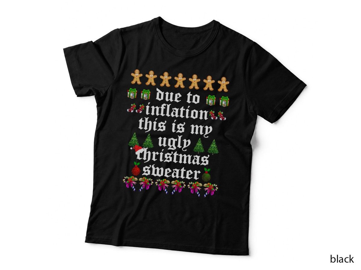Due to Inflation Ugly Christmas Sweaters Women Family Funny T-Shirt