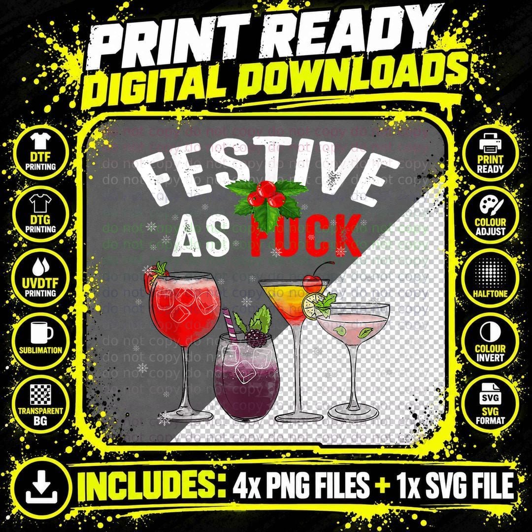 Festive as F Ck Ugly Christmas Drink Cocktail Juice Xmas Png SVG Digital Bundle