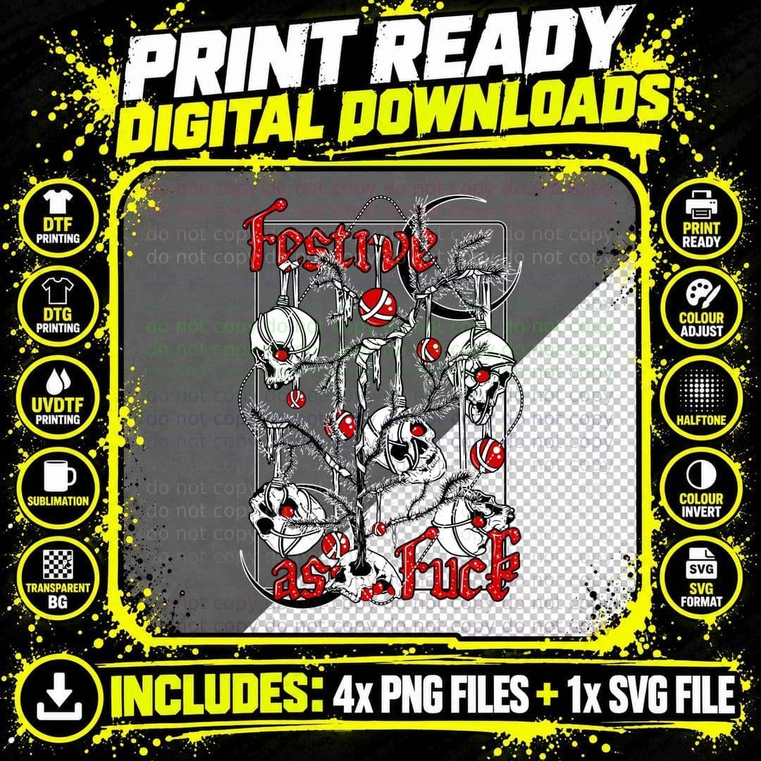 Festive as Fuck T-Shirt Png SVG Digital Bundle
