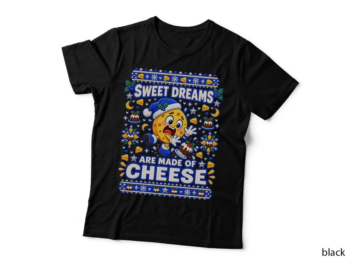 Funny Christmas Cheese Sweet Dreams Made of Cheese Ugly Sweater Holiday T-Shirt