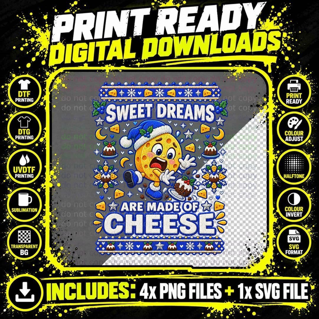 Funny Christmas Cheese Sweet Dreams Made of Cheese Ugly Png SVG Digital Bundle