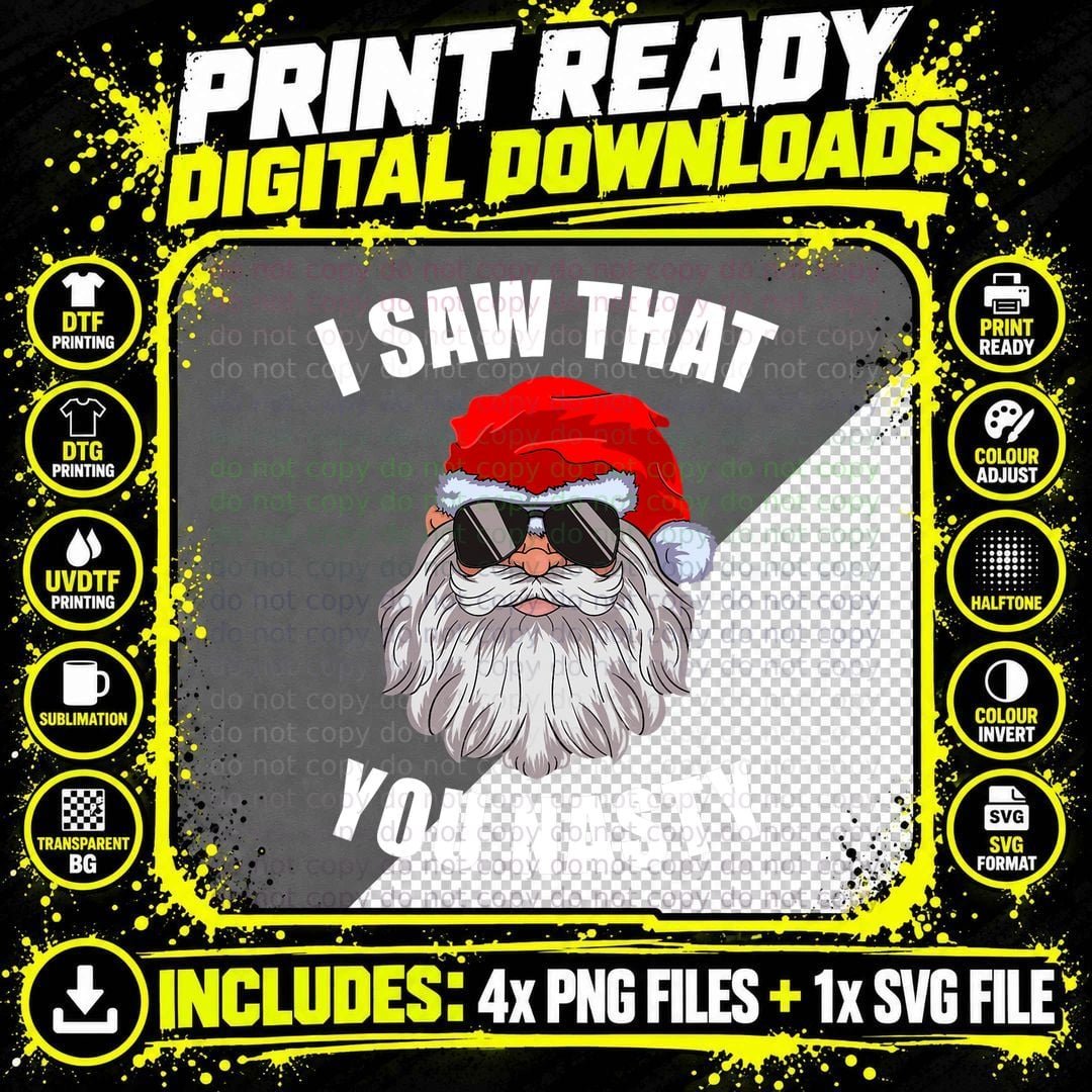 Funny Santa Ugly Christmas Sweater Xmas I Saw That You Png SVG Digital Bundle