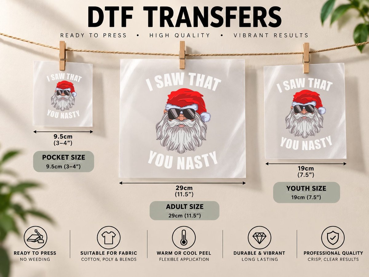 Funny Santa Ugly Christmas Xmas I Saw That You Nasty DTF Transfer Iron On