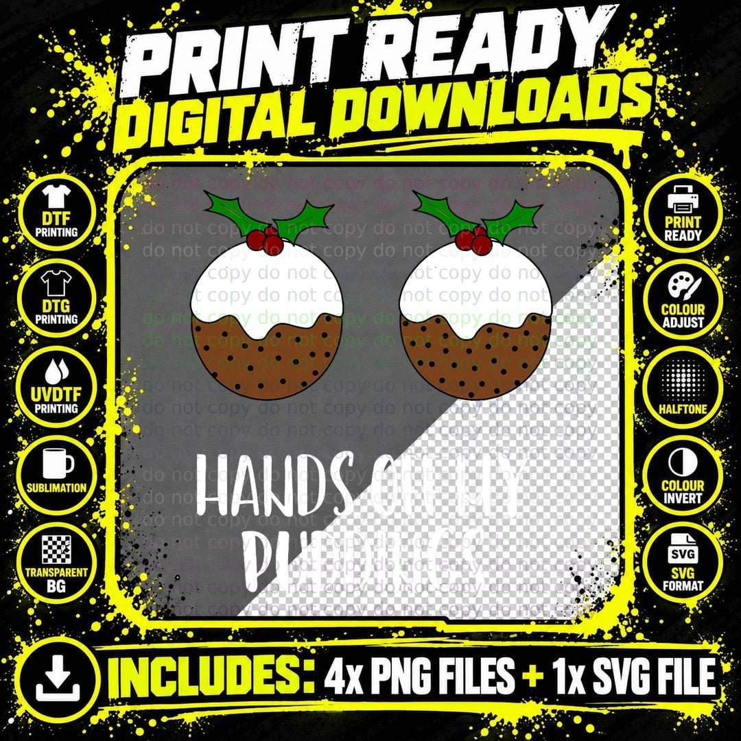 Hands off My Puddings Christmas, Holiday Foodie Gift Png SVG Digital Bundle