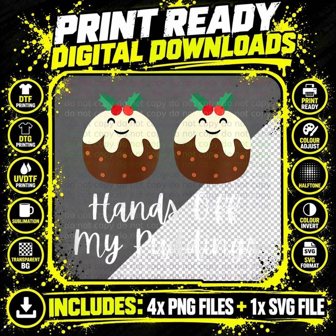 Hands off My Puddings Funny Christmas Puds Png SVG Digital Bundle