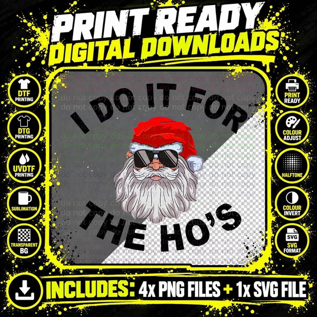 I Do It for the Hos Funny Summer Santa Christmas in July Png SVG Digital Bundle