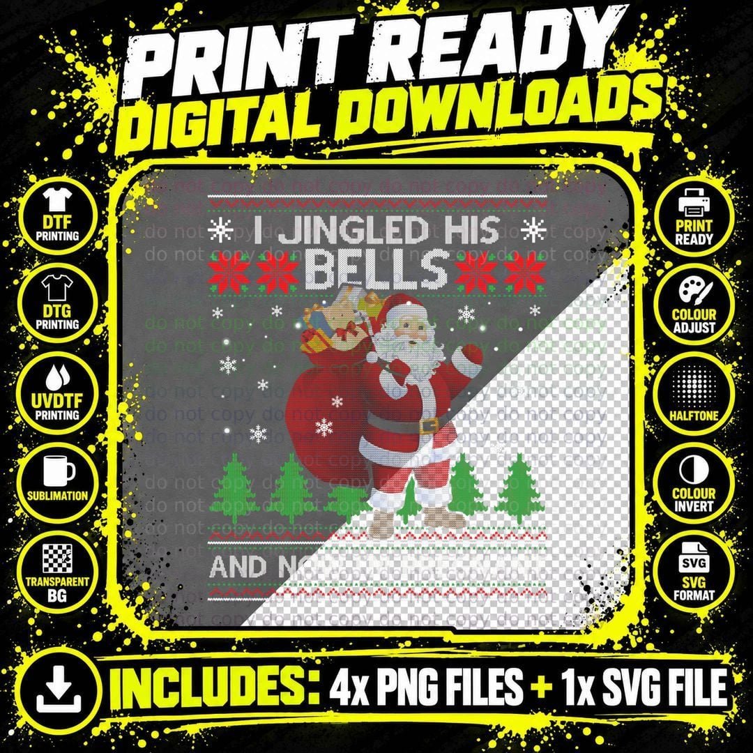 I Jingled His Bells and Now I'm Pregnant Ugly Xmas Png SVG Digital Bundle