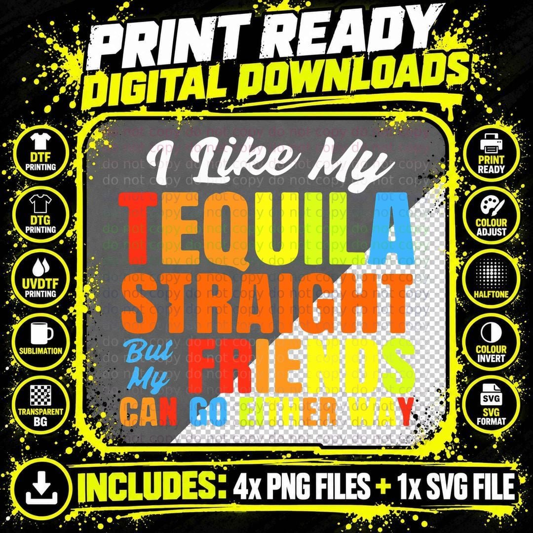 I Just Like My Tequila Straight LGBT Pride Tequila Png SVG Digital Bundle
