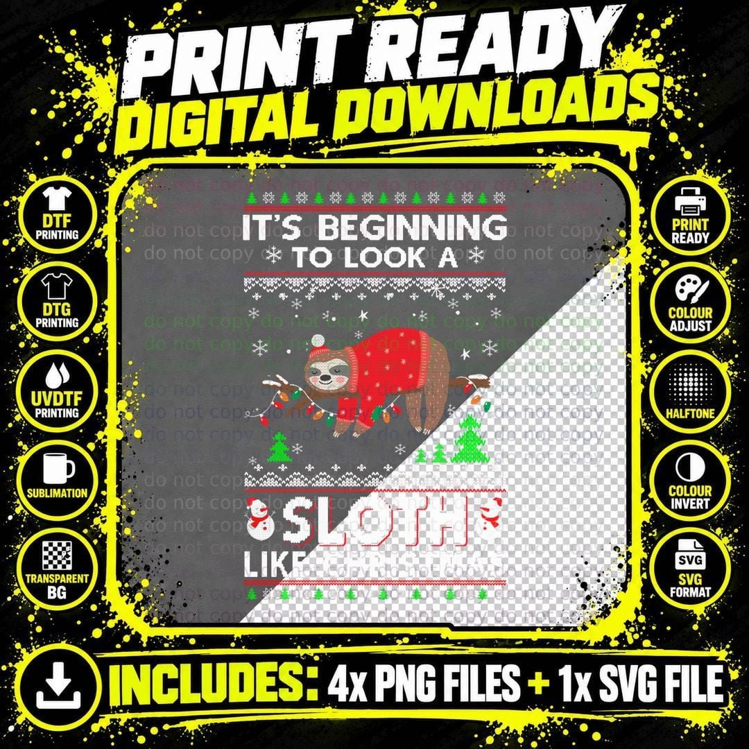 It's Beginning to Look a Sloth Like Christmas Ugly Xmas Png SVG Digital Bundle