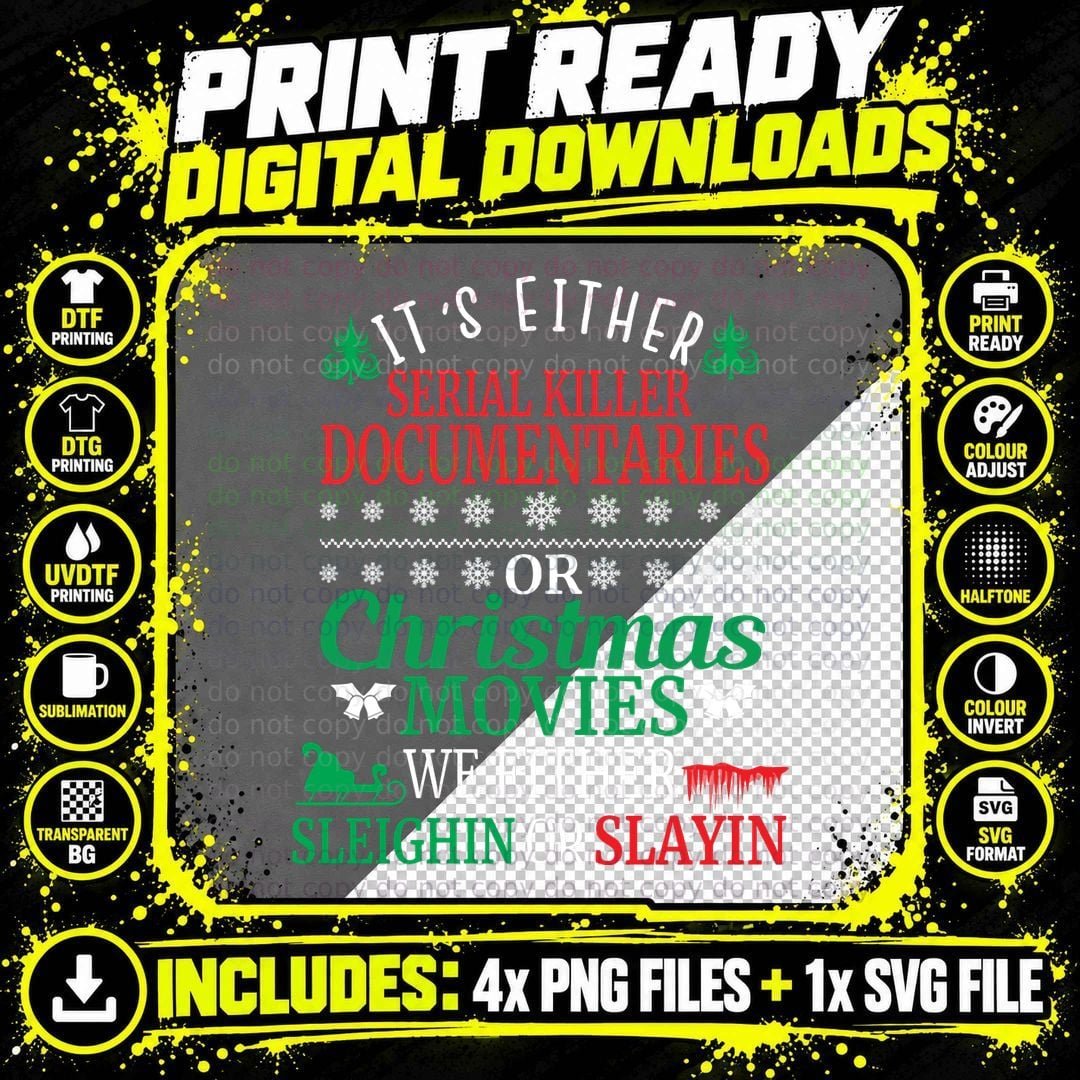 It's Either Serial Killer Documentaries or Christmas Png SVG Digital Bundle