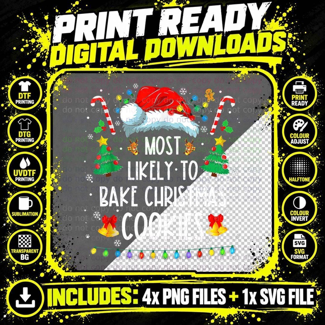 Most Likely to Bake Christmas Cookies Funny Baker T-Shirt Png SVG Digital Bundle
