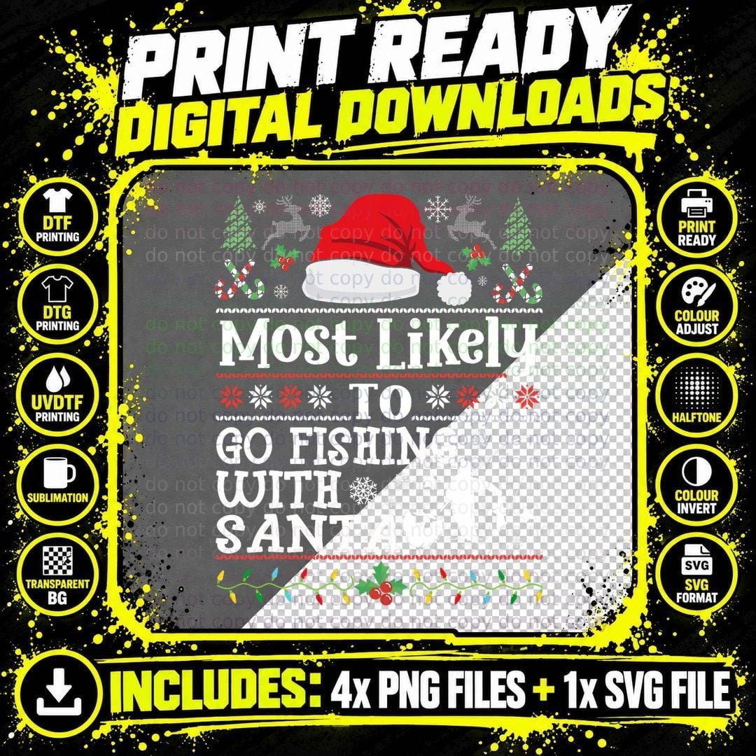 Most Likely to Go Fishing with Santa- Christmas Fish Png SVG Digital Bundle