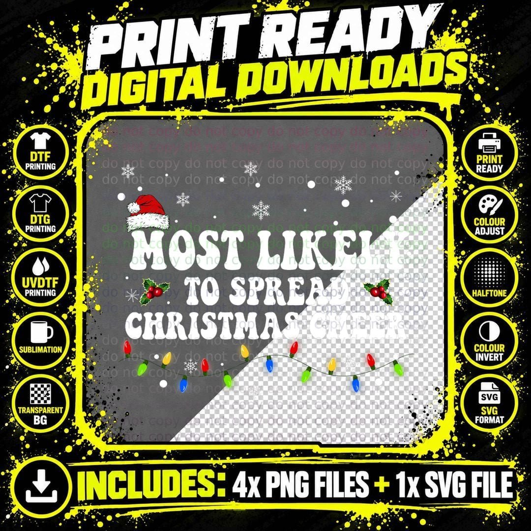 Most Likely to Spread Christmas Cheer Party Family Png SVG Digital Bundle