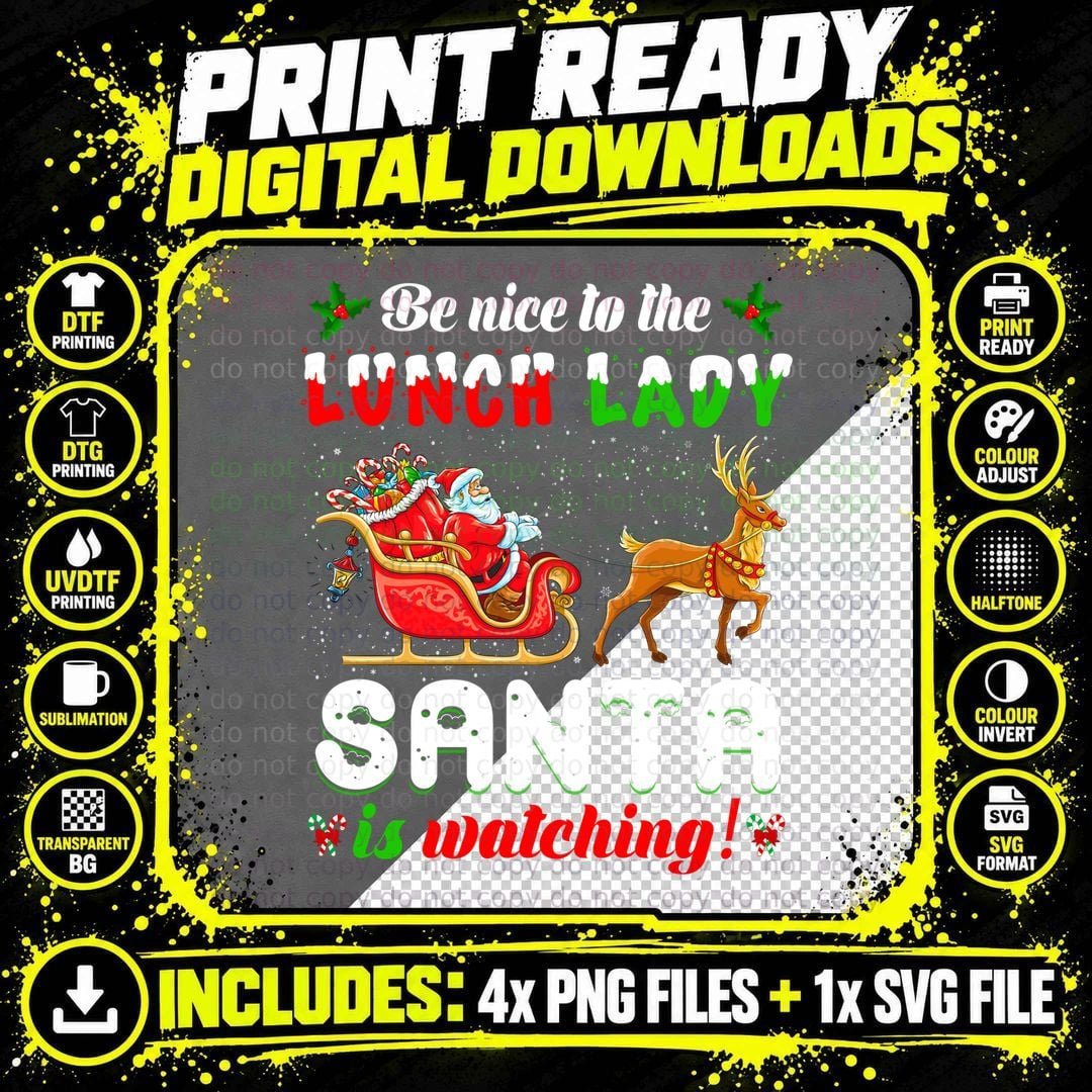 Nice to the Lunch Lady Santas Watching Christmas Gift Png SVG Digital Bundle