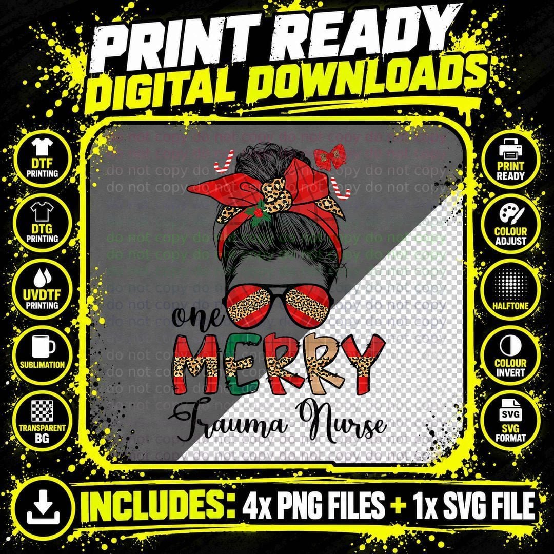 One Merry Trauma Nurse Christmas Trauma Nursing Xmas Png SVG Digital Bundle